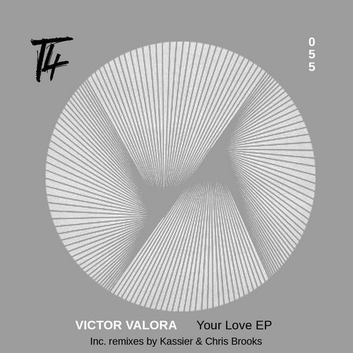 Victor Valora - Your Love EP [T4L055]